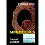 Mnemoteca sau Mancatoarea de urme - Eugen Evu