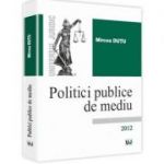 Politici publice de mediu	- Mircea Dutu