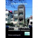 Strada Postei, numarul fara intoarcere - Stefan Dimitriu