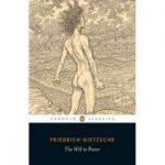 The Will to Power - Friedrich Nietzsche