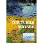 Tinuturile iertarii - Alexa Gavril Bale