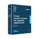 Tratat teoretic si practic de contencios administrativ. Volumul 1 - Oliviu Puie