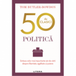 50 de clasici. Politica - Tom Butler Bowdon