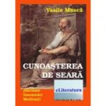 Cunoasterea de seara - Vasile Musca