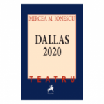 Dallas 2020 - Mircea M. Ionescu