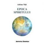 Epoca spiritului - Adrian Nita