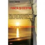 Fiinta si destin – Leon Denis