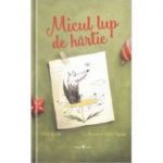 Micul lup de hartie - Celine Person