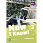 Now I Know! 3 Student Book with Online Practice - Fiona Beddall, Annette Flavel