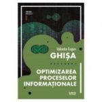 Optimizarea proceselor informationale - Valentin Eugen Ghisa
