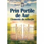 Prin portile de aur. Elemente de reflectie - Mabel Collins