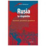 Rusia la raspantie - Oleg Serebrian