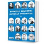 Stiintele educatiei. Dictionar enciclopedic, volumul 2 - Eugen Noveanu