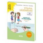 Stiloul Nazdravan. Comunicare in limba romana, caiet de lucru pentru clasa I, semestrul I - Petronela Vali Slavu