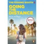 The Kissing Booth 2. Going the Distance - Beth Reekles