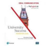 University Success. Transition Oral Communication Student Book with MyEnglishLab - Christina Cavage