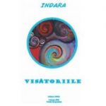 Visatoriile - Indara