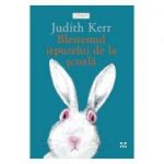 Blestemul iepurelui de la scoala - Judith Kerr