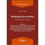 Infractiuni de serviciu. Volumul 2 - Vasile Coman