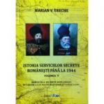 Istoria serviciilor secrete romanesti pana la 1944. Volumul 5. Serviciile secrete romanesti in vremea lui Matei Basarab si Vasile Lupu - Marian V. Ureche