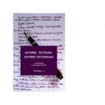 Istorie, fictiuni, istorii fictionale - Constantin Dram