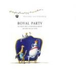 Royal Party - Alexander von Schonburg