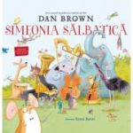 Simfonia salbatica - Dan Brown