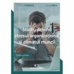 Studiu privind stresul organizational si climatul muncii - Cristina Manole