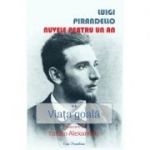 Viata goala. Nuvele pentru un an Vol. 2 - Luigi Pirandello