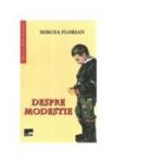 Despre modestie - Mircea Florian