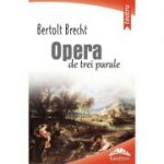 Opera de trei parale - Bertolt Brecht