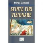 Sfinte firi vizionare - Mihai Cimpoi