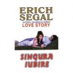 Singura iubire - Erich Segal