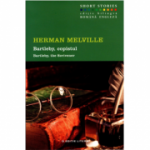 Bartleby, copistul. Short Stories. Volumul 4 - Herman Melville