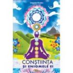 Constiinta si enigmele ei - Gregorian Bivolaru