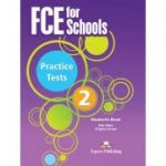 Curs engleza FCE for Schools 2 Practice Tests Student's Book with DigiBook App - Virginia Evans, Jenny Dooley