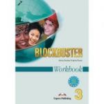 Curs limba engleza Blockbuster 3 Caietul elevului - Jenny Dooley, Virginia Evans