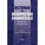 Dictionar de interpretari gramaticale - coord. Gabriela Pana Dindelegan