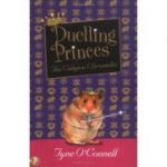 Duelling Princes. Calypso Chronicles - Tyne O'Connell