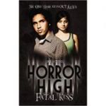 Fatal Kiss. Horror High - R. L. Stine