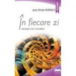 In fiecare zi moare un celebru - Alex Petre Popescu