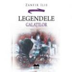 Legendele Galatilor - Zanfir Ilie