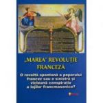 &quot;Marea&quot; revolutie franceza - Ovidiu Buruiana, Jean-Joseph Mounier