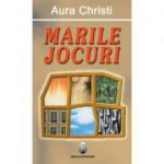 Marile jocuri - Aura Christi