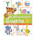 Ne distram invatand ALFABETUL. Clasa pregatitoare