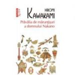 Pravalia de maruntisuri a domnului Nakano. Editie de buzunar - Hiromi Kawakami