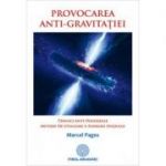 Provocarea anti-gravitatiei - Marcel Pages