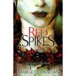 Red Spikes - Margo Lanagan