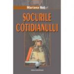 Socurile cotidianului - Mariana Net