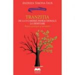 Tranzitia de la o cariera infractionala la desistare. Repere sociologice si normative - Andreea Simona Faur